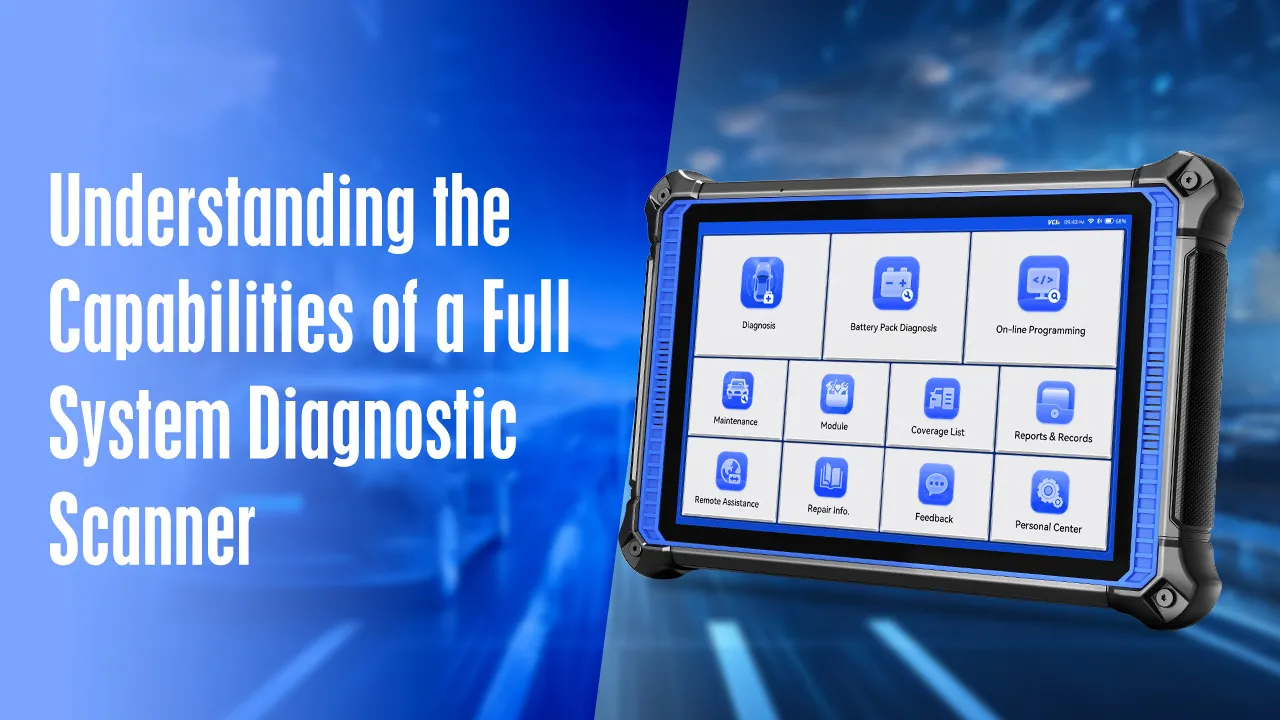 Understanding the Capabilities of a Full System Diagnostic Scanner