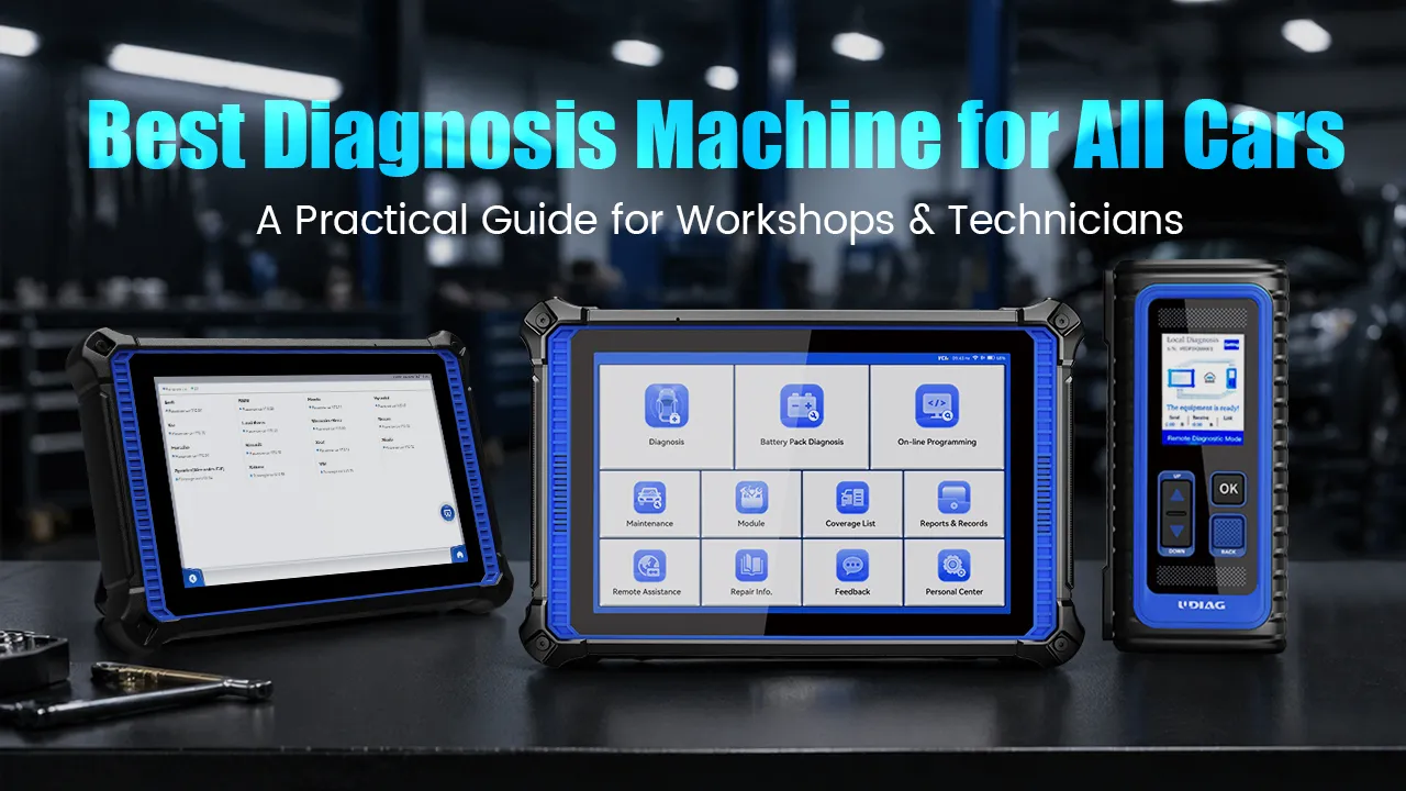 Best Diagnosis Machine for All Cars: What Actually Matters?